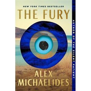 The Fury -- Alex Michaelides